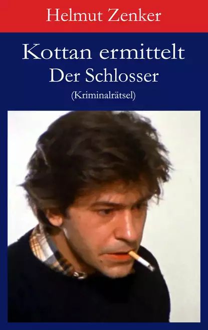 Kottan ermittelt: Der Schlosser | Zenker Helmut | Электронная книга #1