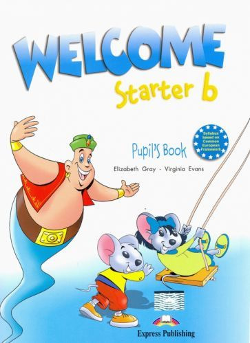 Welcome Starter B. Pupil's Book - купить с доставкой по выгодным ценам ...