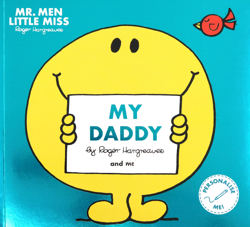 Mr Men Little Miss. My Daddy / Книга на Английском | Hargreaves Roger -  купить с доставкой по выгодным ценам в интернет-магазине OZON (1329819012)