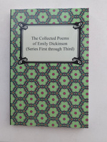 The Collected Poems of Emily Dickinson (Series First Through Third) #1, Анастасия П.