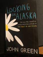 Looking for Alaska / В поисках Аляски | Green John #7, Яна М.