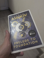 Prelude to Foundation Asimov I. | Asimov Isaac #2, Aksultan Z.